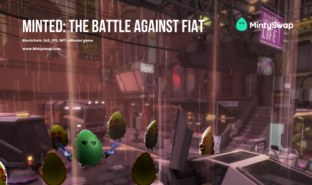 Minted: The Battle Against Fiat | MintySwap